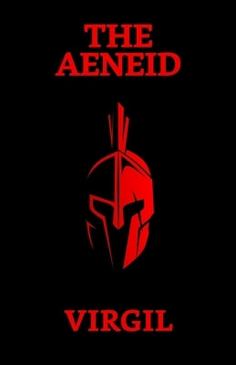 The Aeneid by Virgil