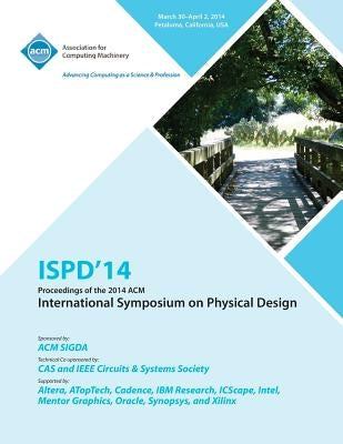 Ispd 14 International Symposium on Physical Design by Ispd 14 Conference Committee