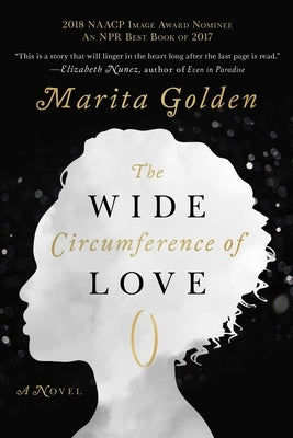 The Wide Circumference of Love by Golden, Marita