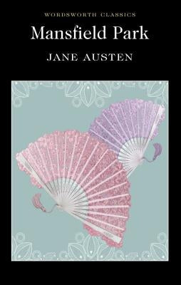 Mansfield Park by Austen, Jane