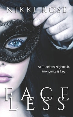 Faceless by Rose, Nikki