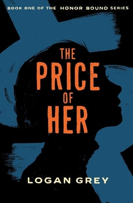 The Price of Her by Grey, Logan