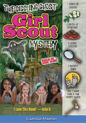 The Giggling Ghost Girl Scout Mystery by Marsh, Carole
