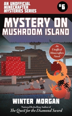 Mystery on Mushroom Island by Morgan, Winter