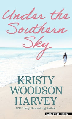 Under the Southern Sky by Harvey, Kristy Wood