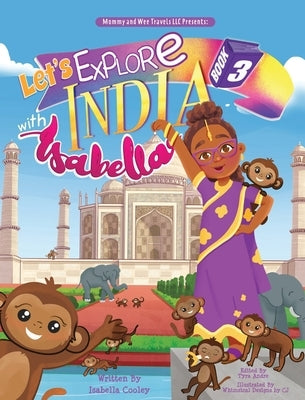 Lets Explore India With Isabella by Cooley, Isabella