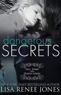Dangerous Secrets by Jones, Lisa Renee