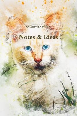 Notes & Ideas by Willow, Enchanted