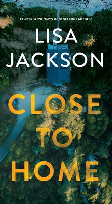 Close to Home by Jackson, Lisa