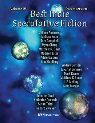 Best Indie Speculative Fiction: December 2021 by Dawson, Julie Ann