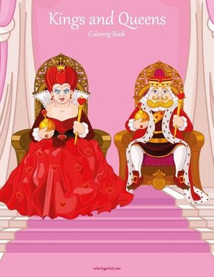 Kings and Queens Coloring Book 1 by Snels, Nick