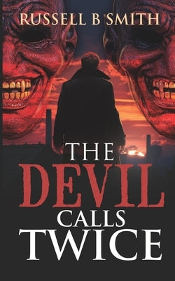 The Devils Call Twice. by Smith, Russell B.