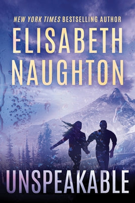 Unspeakable by Naughton, Elisabeth
