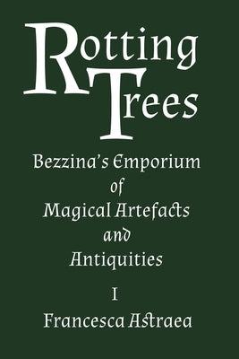 Rotting Trees by Astraea, Francesca