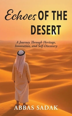 Echoes Of The Desert by Sadak, Abbas