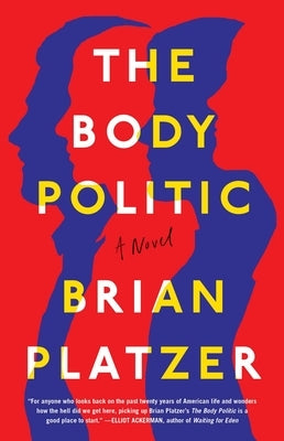 The Body Politic by Platzer, Brian