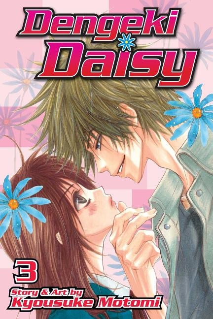 Dengeki Daisy, Vol. 3 by Motomi, Kyousuke