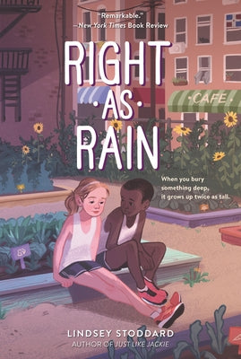 Right as Rain by Stoddard, Lindsey