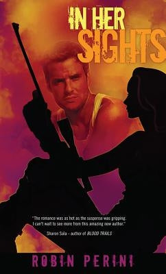 In Her Sights by Perini, Robin