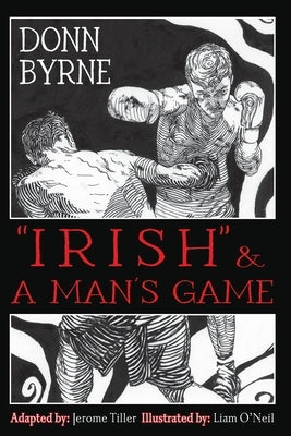 "Irish" & A Man's Game by Byrne, Donn