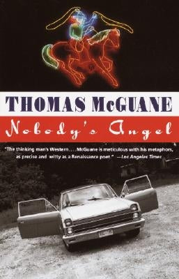 Nobody's Angel by McGuane, Thomas