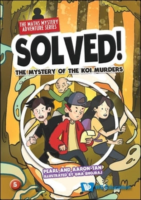 The Mystery of the Koi Murders by Tan, Pearl Lee Choo