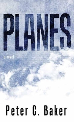 Planes by Baker, Peter C.