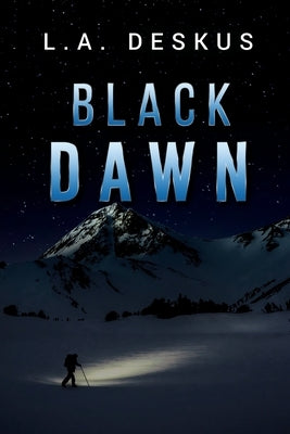 Black Dawn by Deskus, L. A.