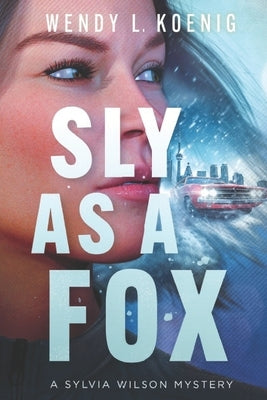 Sly As A Fox by Koenig, Wendy L.