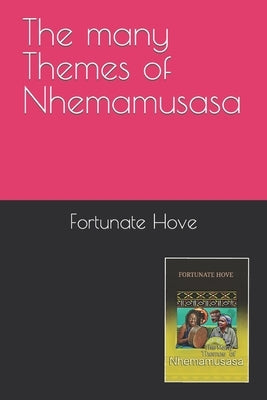 The many themes of Nhemamusasa by Hove, Fortunate