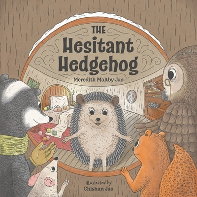The Hesitant Hedgehog by Jao, Meredith Maltby
