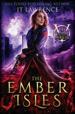 The Ember Isles by Lawrence, Jt
