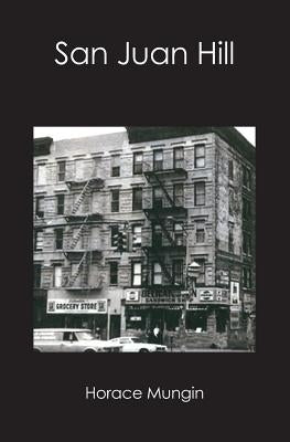 San Juan Hill by Mungin, Horace