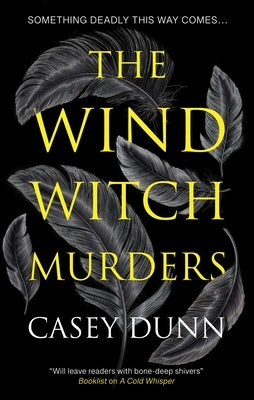 The Wind Witch Murders by Dunn, Casey
