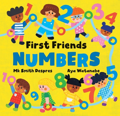 First Friends: Numbers by Smith Despres, Mk