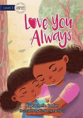 Love You Always by Sadler, Rachelle