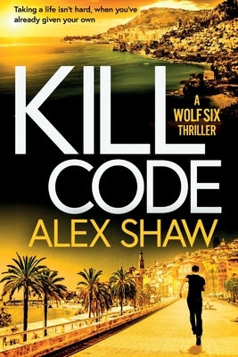 Kill Code by Shaw, Alex
