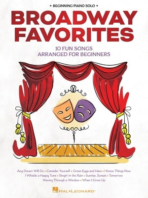 Broadway Favorites for Beginning Piano Solo by Hal Leonard Corp