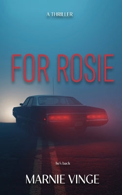 For Rosie by Vinge, Marnie