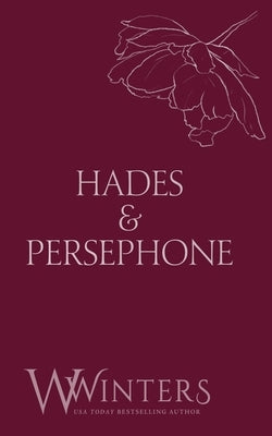 Hades & Persephone: His in the Dark by Winters, W.