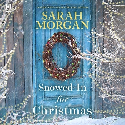 Snowed in for Christmas by Morgan, Sarah
