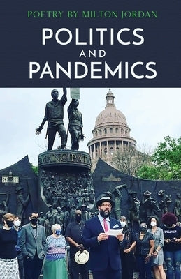 Politics and Pandemics by Jordan, Milton