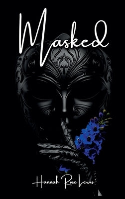 Masked by Lewis, Hannah Rose