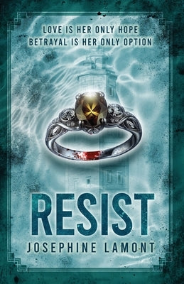 Resist by Lamont, Josephine