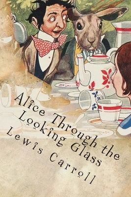 Alice through the looking glass by Classics, 510