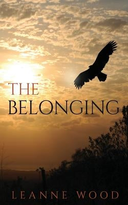 The Belonging by Wood, Leanne