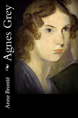 Agnes Grey by Struik, Alex
