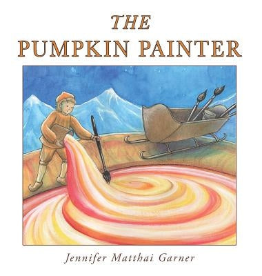 The Pumpkin Painter by Garner, Jennifer Matthai