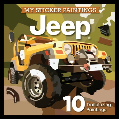 My Sticker Paintings: Jeep(r): 10 Trailblazing Paintings by Miller, D. L.
