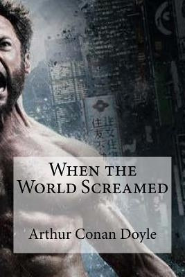 When the World Screamed by Edibooks
